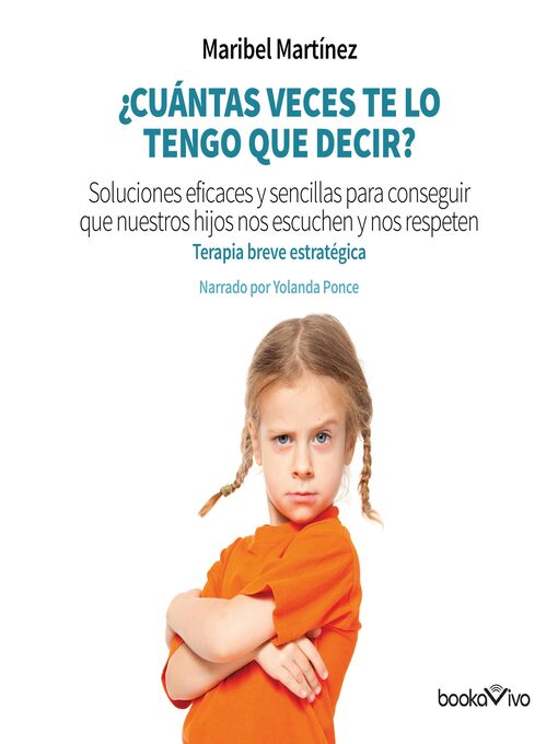 Title details for ¿Cuántas veces te lo tengo que decir? by Maribel Martinez Dominguez - Available